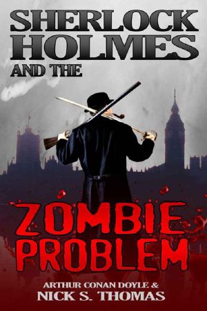 [Sherlock Holmes 01] • Sherlock Holmes and the Zombie Problem